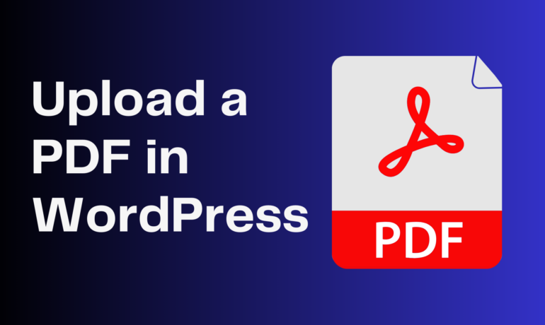 How to upload a PDF in Wordpress